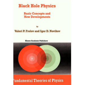 Black Hole Physics; Basic Concepts and New Develop